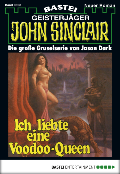 John Sinclair - Folge 0395
 - Jason Dark - eBook