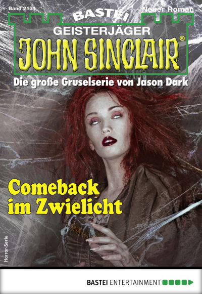 John Sinclair 2131 - Horror-Serie
 - Ian Rolf Hill - eBook