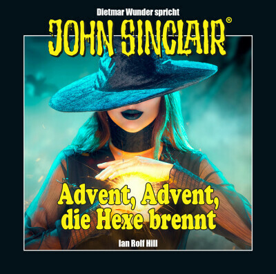 John Sinclair - Advent, Advent, die Hexe brennt
 - Ian Rolf Hill - Hörbuch
