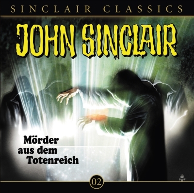 John Sinclair Classics - Folge 2
 - Jason Dark - Hörbuch