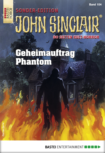 John Sinclair Sonder-Edition 104 - Horror-Serie
 - Jason Dark - eBook