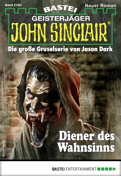 John Sinclair 2150 - Horror-Serie
 - Ian Rolf Hill - eBook
