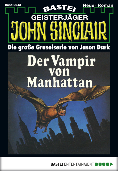 John Sinclair - Folge 0043
 - Jason Dark - eBook