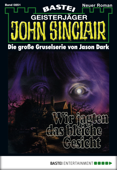 John Sinclair - Folge 0851
 - Jason Dark - eBook