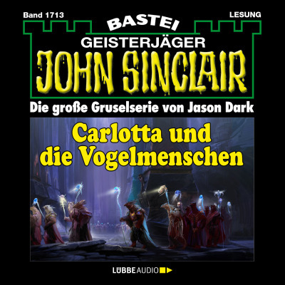 John Sinclair - Carlotta und die Vogelmenschen
 - Jason Dark - Hörbuch
