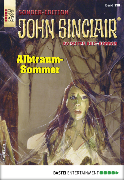 John Sinclair Sonder-Edition 138 - Horror-Serie
 - Jason Dark - eBook