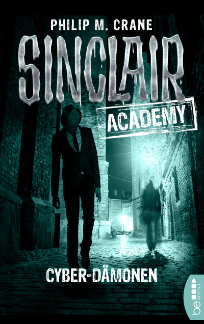 Sinclair Academy - 06
 - Philip M. Crane - eBook