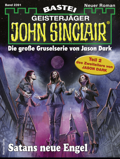 John Sinclair 2391
 - Jason Dark - eBook