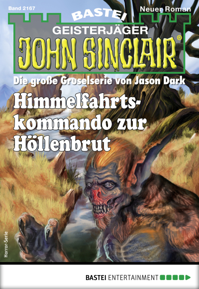 John Sinclair 2167 - Horror-Serie
 - Ian Rolf Hill - eBook