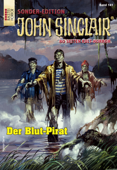 John Sinclair Sonder-Edition 141 - Horror-Serie
 - Jason Dark - eBook