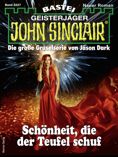 John Sinclair 2227 - Horror-Serie
 - Jason Dark - eBook