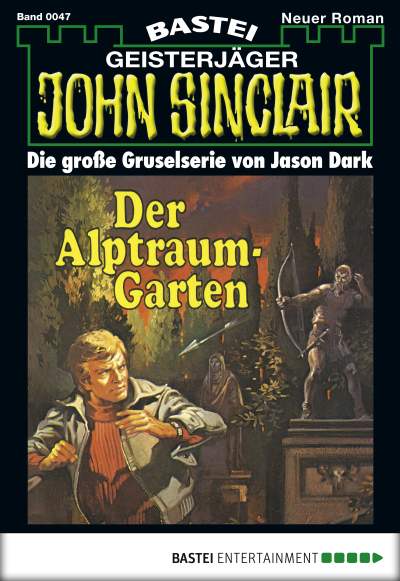 John Sinclair - Folge 0047
 - Jason Dark - eBook