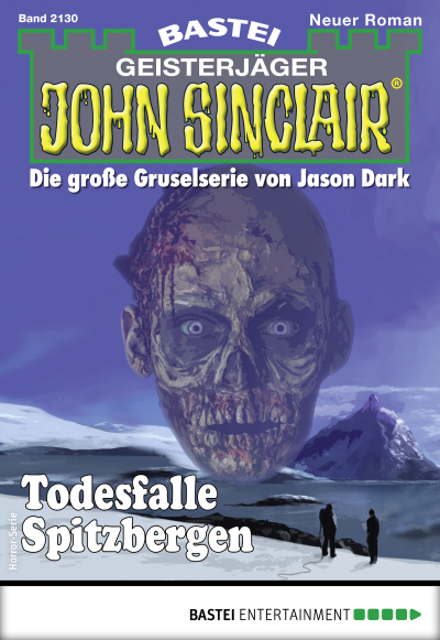 John Sinclair 2130 - Horror-Serie
 - Rafael Marques - eBook