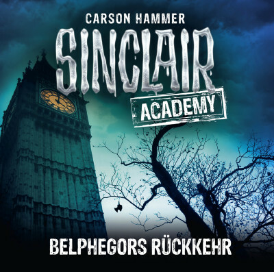 Sinclair Academy - Folge 13
 - Carson Hammer - Hörbuch