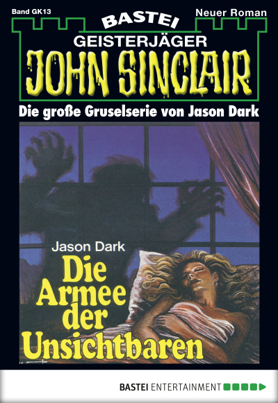 John Sinclair Gespensterkrimi - Folge 13
 - Jason Dark - eBook