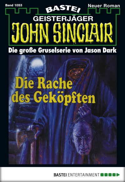 John Sinclair - Folge 1053
 - Jason Dark - eBook