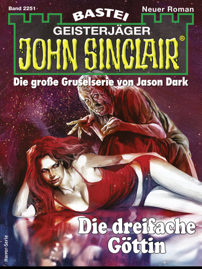 John Sinclair 2251
 - Jason Dark - eBook