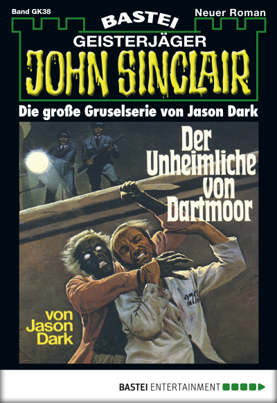 John Sinclair Gespensterkrimi - Folge 38
 - Jason Dark - eBook