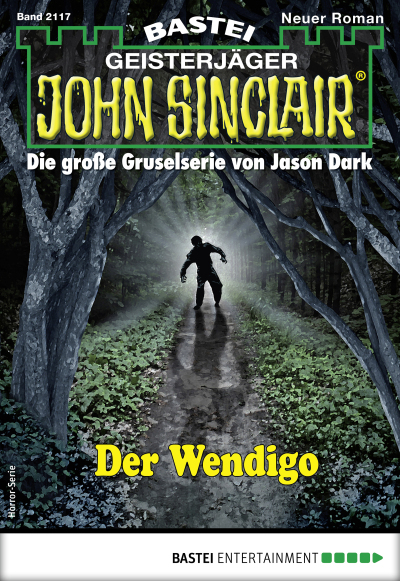 John Sinclair 2117 - Horror-Serie
 - Marc Freund - eBook