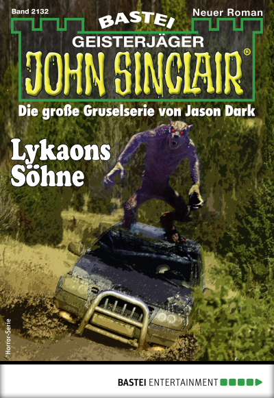 John Sinclair 2132 - Horror-Serie
 - Ian Rolf Hill - eBook