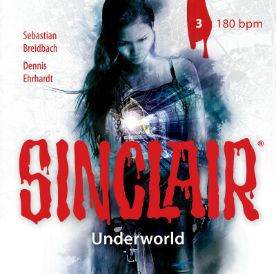 SINCLAIR - Underworld: Folge 03
 - Sebastian Breidbach - Hörbuch