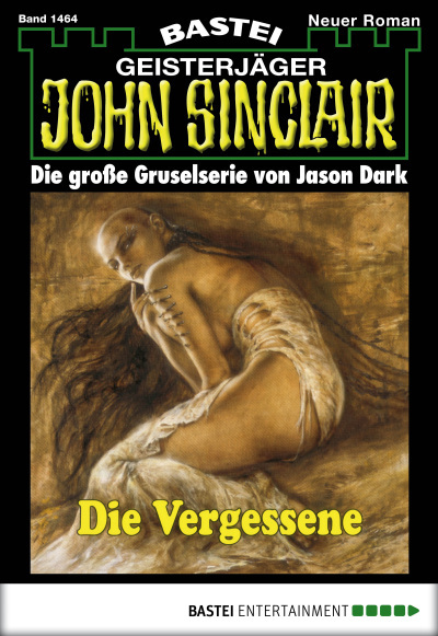 John Sinclair - Folge 1464
 - Jason Dark - eBook