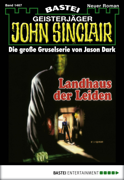 John Sinclair - Folge 1467
 - Jason Dark - eBook