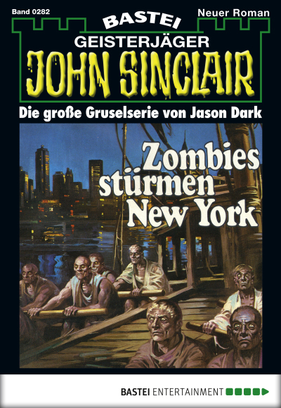 John Sinclair - Folge 0282
 - Jason Dark - eBook