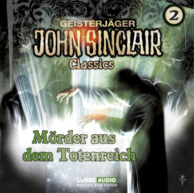 John Sinclair Classics - Folge 2
 - Jason Dark - Hörbuch