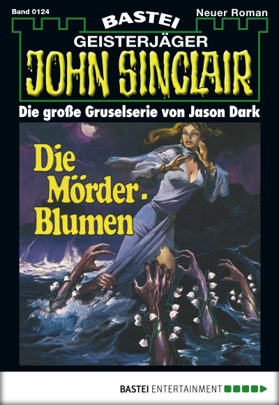 John Sinclair - Folge 0124
 - Jason Dark - eBook