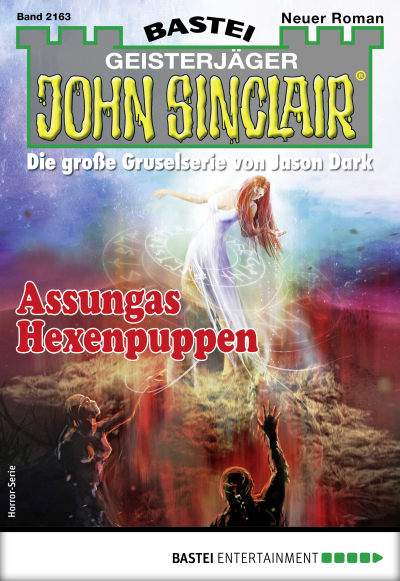 John Sinclair 2163 - Horror-Serie
 - Jason Dark - eBook