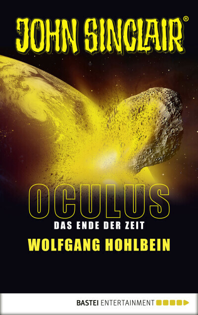 Oculus - Das Ende der Zeit
 - Wolfgang Hohlbein - eBook