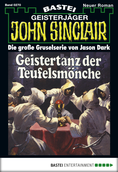 John Sinclair - Folge 0270
 - Jason Dark - eBook