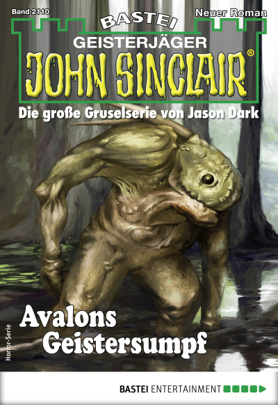 John Sinclair 2110 - Horror-Serie
 - Ian Rolf Hill - eBook