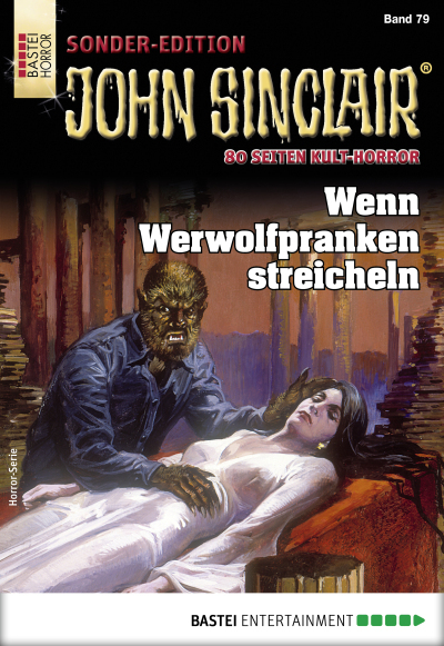 John Sinclair Sonder-Edition 79 - Horror-Serie
 - Jason Dark - eBook