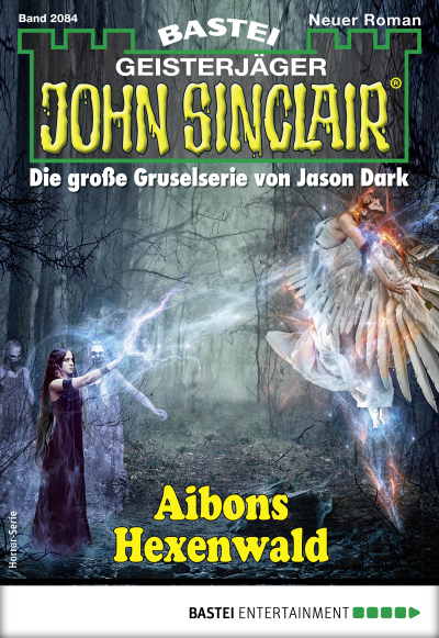 John Sinclair 2084 - Horror-Serie
 - Jason Dark - eBook