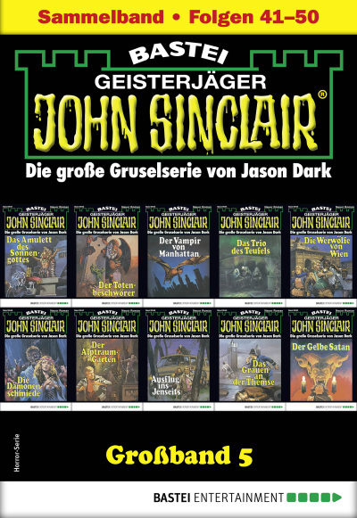 John Sinclair Großband 5 - Horror-Serie
 - Jason Dark - eBook