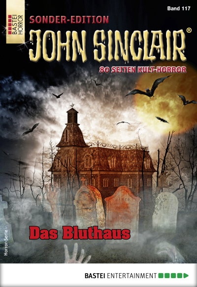 John Sinclair Sonder-Edition 117 - Horror-Serie
 - Jason Dark - eBook