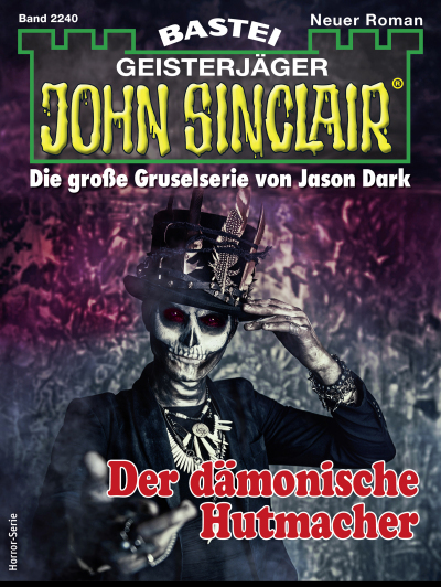 John Sinclair 2240 - Horror-Serie
 - Michael Schauer - eBook