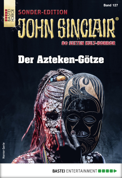 John Sinclair Sonder-Edition 127 - Horror-Serie
 - Jason Dark - eBook