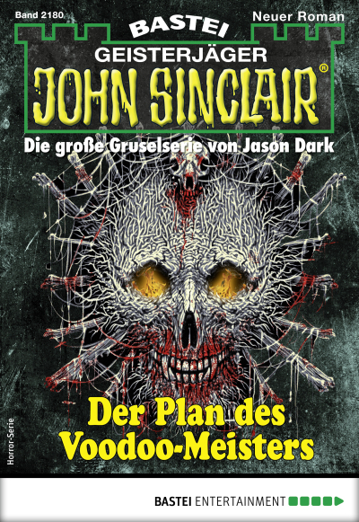 John Sinclair 2180 - Horror-Serie
 - Rafael Marques - eBook