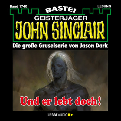 John Sinclair - Und er lebt doch!
 - Jason Dark - Hörbuch