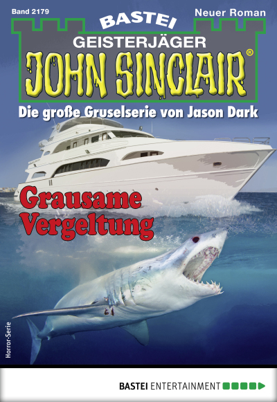 John Sinclair 2179 - Horror-Serie
 - Ian Rolf Hill - eBook