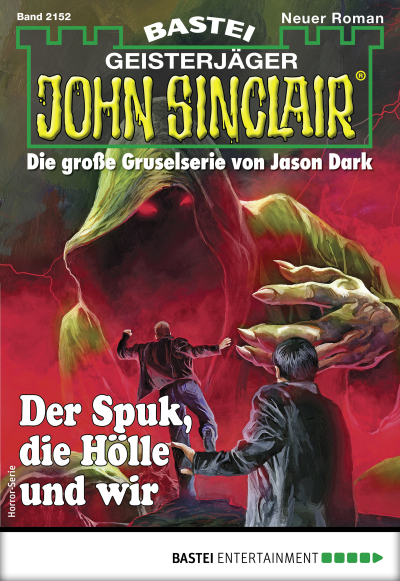 John Sinclair 2152 - Horror-Serie
 - Ian Rolf Hill - eBook