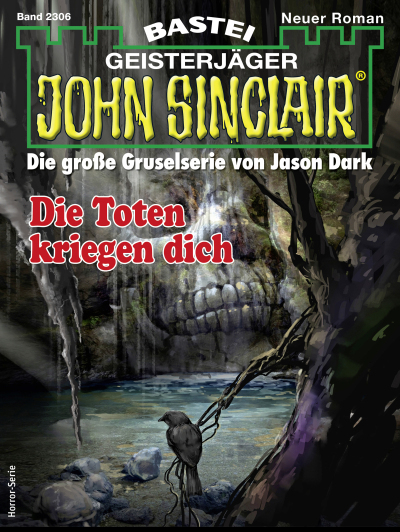 John Sinclair 2306
 - Daniel Stulgies - eBook