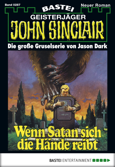 John Sinclair - Folge 0287
 - Jason Dark - eBook