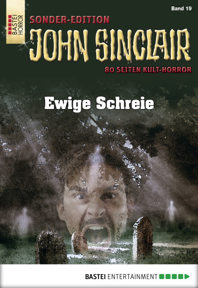 John Sinclair Sonder-Edition - Folge 019
 - Jason Dark - eBook