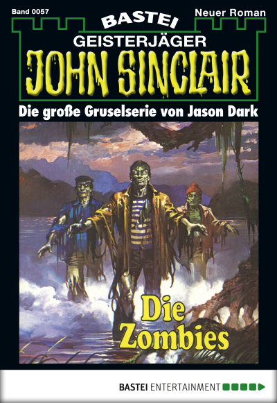 John Sinclair - Folge 0057
 - Jason Dark - eBook