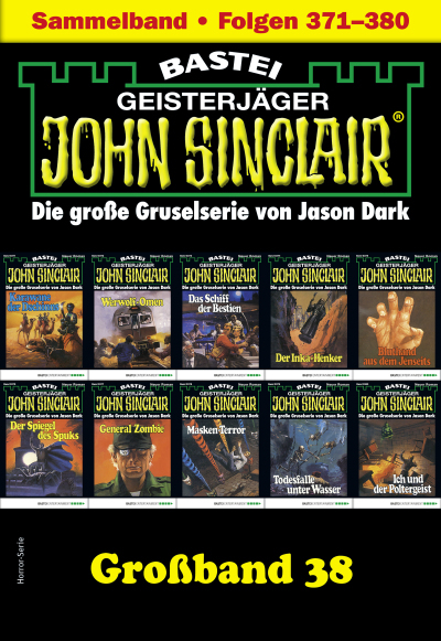 John Sinclair Großband 38
 - Jason Dark - eBook