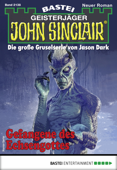 John Sinclair 2138 - Horror-Serie
 - Ian Rolf Hill - eBook